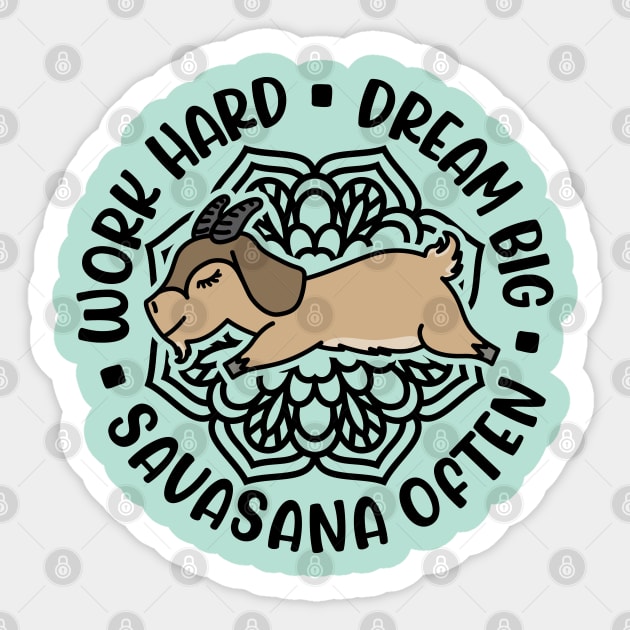 Work Hard Dream Big Savasana Often Goat Yoga Fitness Funny Sticker by GlimmerDesigns